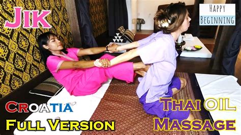 thai oil massage jik full version sanook thai therapy zagreb croatia youtube