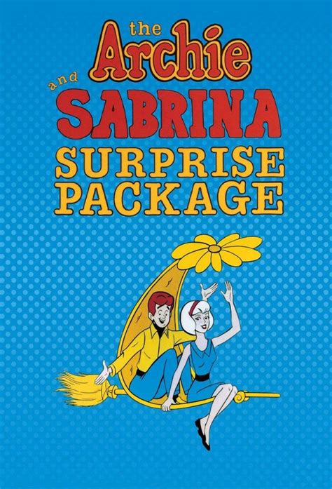 The Archie And Sabrina Surprise Package Série 1977 Senscritique