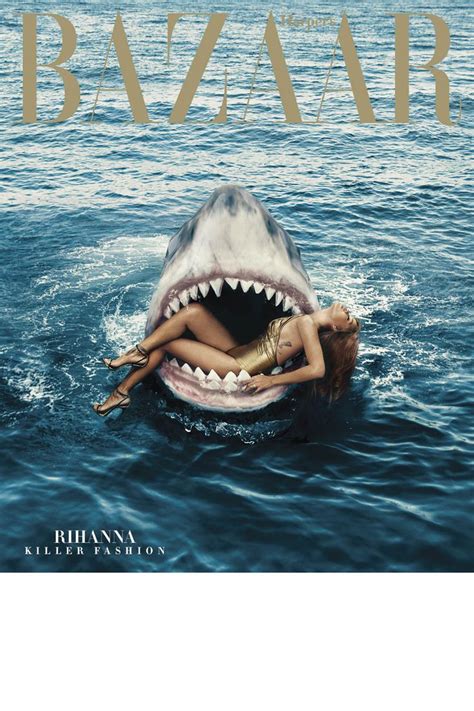 Rihanna Swimming With Sharks The Fashion Shoot Rihanna Harpers Bazaar Covers Magazine Cover