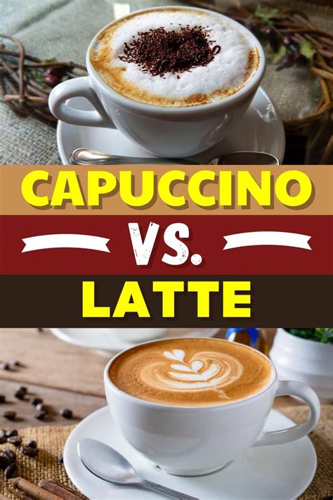 Cappuccino Vs Latte 4 Main Differences Insanely Good