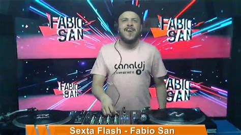 Dj Fabio San Dance 902000 Programa Sexta Flash 23102020 Youtube