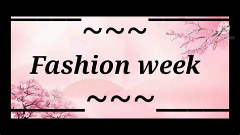 Fashion Week•° Meme Youtube