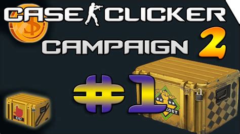 Case Clicker Campaign 2 Ep 1 A New Beginning Youtube