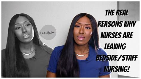 The Real Reasons Why Nurses Are Leaving The Bedside Or Staff Nursing Youtube