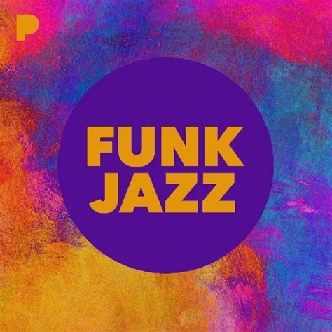 Funk Jazz Music Listen To Funk Jazz Free On Pandora Internet Radio