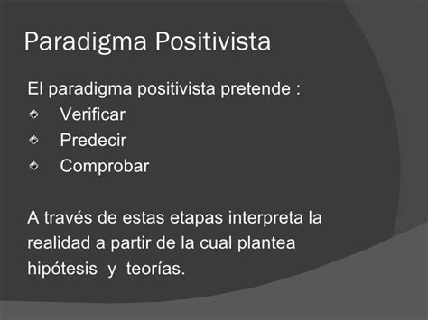 Paradigma Positivista