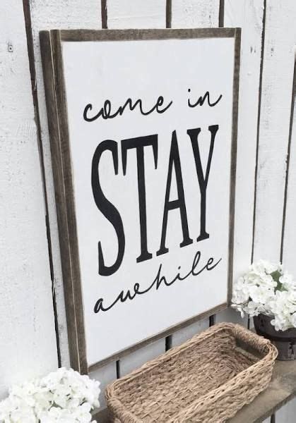 Stay Awhile Sign Wooden Signs Diy Stay Awhile Sign Wood Frame Sign