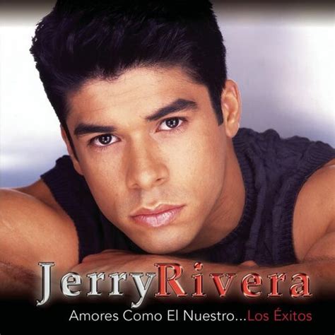 Jerry Rivera Qué Hay De Malo Canción Con Letra Deezer