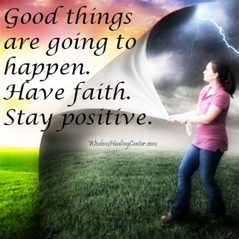 Good Things Are Going To Happen Wisdom Healing Center