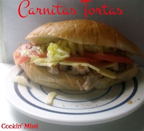 Carnitas Tortas Sundaysupper Recipe Carnitas Mexican Street Food