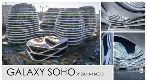 Galaxy Soho Beijing China The Marvel Of Zaha Hadid Archestudy