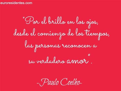 30 Frases De Amor De Paulo Coelho Frases Y Citas Célebres
