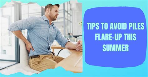 Tips To Avoid Piles Flare Up This Summer Dr Maran Springfield