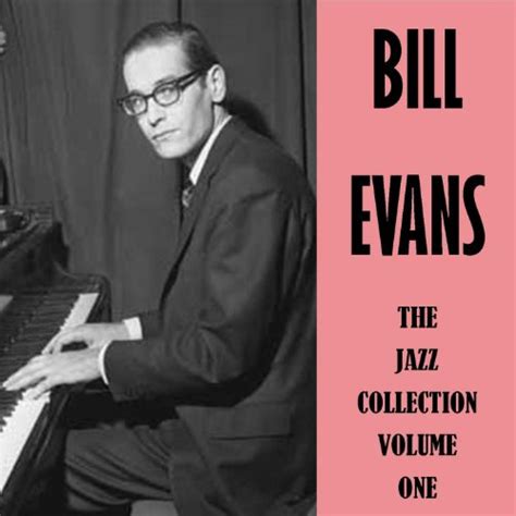 Amazon Music ビル・エヴァンスのthe Jazz Collection Volume One Jp