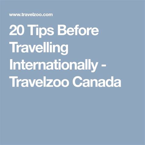 20 Tips Before Travelling Internationally International Travel