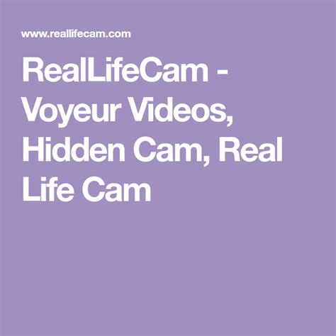 Reallifecam Voyeur Videos Hidden Cam Real Life Cam