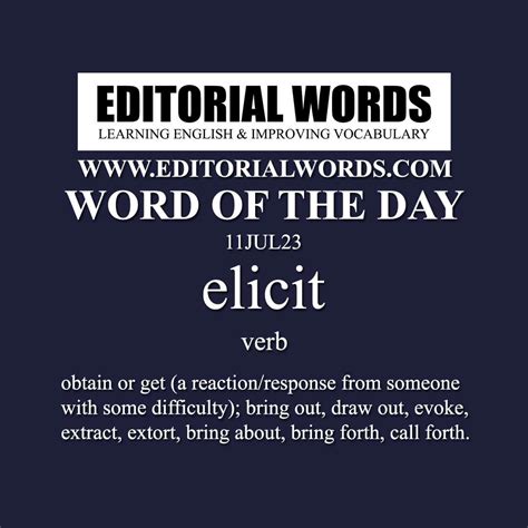 Word Of The Day Elicit 11jul23 Editorial Words