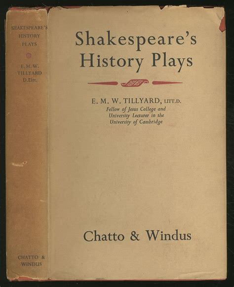 Shakespeares History Plays By Tillyard Emw 1944