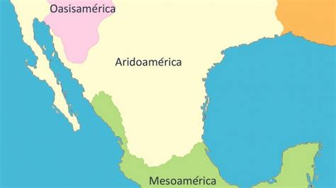 Ubicación Espacial De Aridoamérica Oasisamérica Y Mesoamérica Dirección De Tecnologías