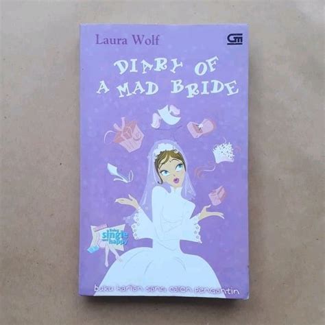 Jual Novel Laura Wolf Diary Of A Mad Bride Di Lapak Edvinbookstore