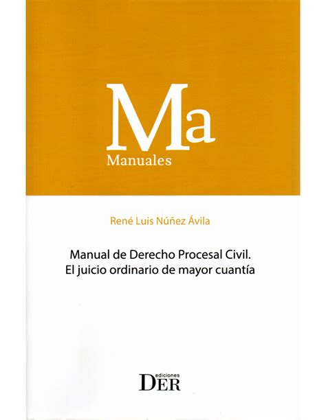 Manual De Derecho Procesal Civil El Juicio Ordinario De Mayor CuantÍa