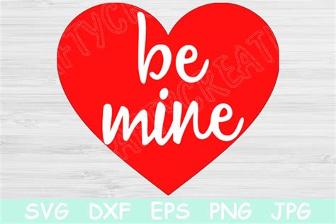 Be Mine Heart Svg Files For Valentines Illustration Par
