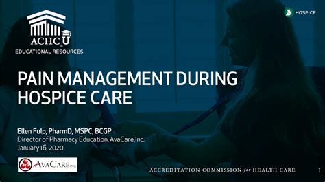 Pain Management During Hospice Care Achc