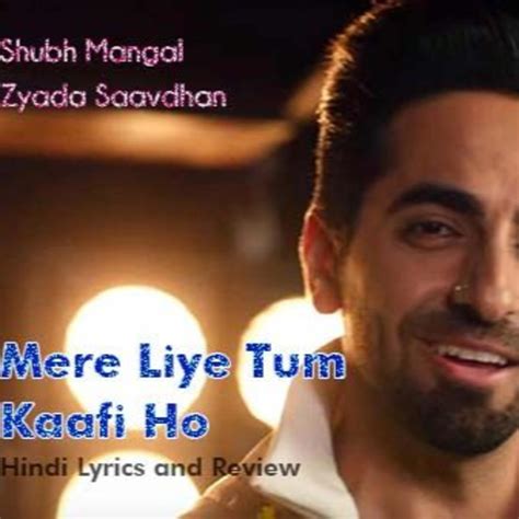 Mere Liye Tum Kafi Ho Song Review In Hindi Shubh Mangal Zyada