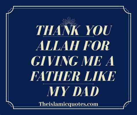 Status Of Fathers In Islam 30 Islamic Quotes On Fathers