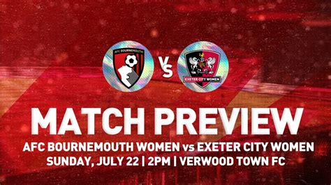 Match Preview Afc Bournemouth Women Vs Exeter City Women News