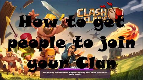 Clash Of Clans How To Get People To Join Your Clan Youtube