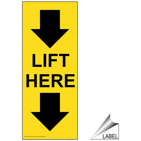 Lift Here With Down Arrows Label NHE-14565 Industrial Notices