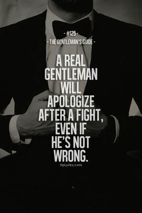 A Real Gentleman Will Apologize Gentleman Rules True Gentleman
