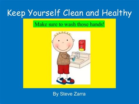 Keep Yourself Clean And Healthy Free Books And Childrens Stories