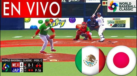 México Vs Japón En Vivo 🔴ver Semifinal México Vs Japón En Vivo ⚾clásico