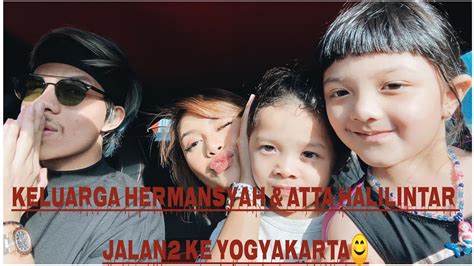 Serunya Jalan2 Keluarga The Hermansyah A6 And Atta Halilintar Youtube