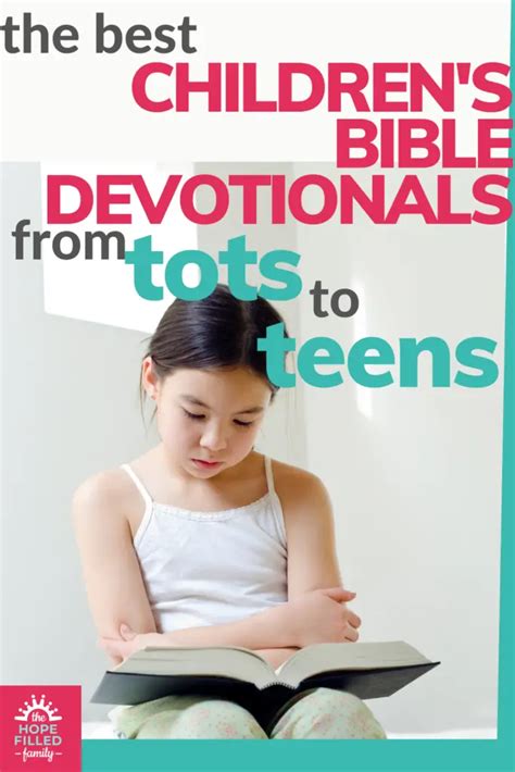 The Best Childrens Bible Devotionals From Tot To Teen The Hope