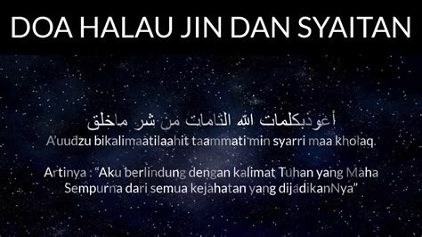 Untuk berlindung dari gangguan makhluk jin, anda hendaklah memohon pertolongan kepada allah dari kejahatan mereka. Doa Agar Tidak Diganggu Makhluk Halus - Extra