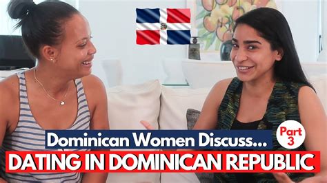 dominican women and dating in the dominican republic santo domingo part 3 youtube