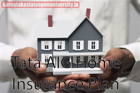 Tata Aig Home Insurance Plan 2024 Benefits Features Buy And Renew
