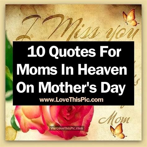 Image Quotes For Moms In Heaven On Mother S Day