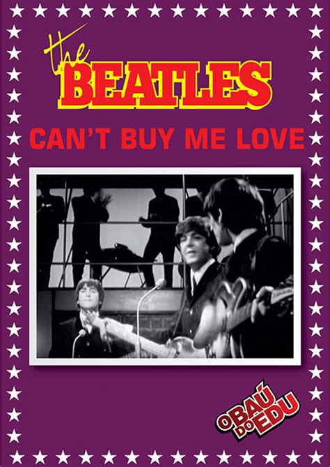 O Ba Do Edu The Beatles Can T Buy Me Love Sensacional