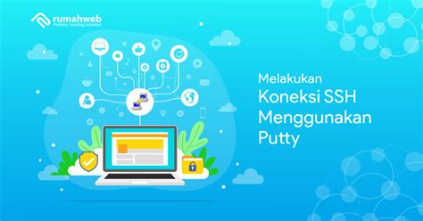 Tetapi seharusnya bisa diterapkan juga untuk versi windows di atasnya. Melakukan Koneksi SSH Menggunakan Putty