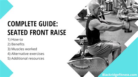 Seated Front Raise Guide How To Muscles Worked Pros And Alternatives