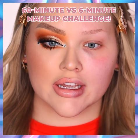 60 Minute Vs 6 Minute Makeup Challenge What Happens When You Have 60 Minutes To Do Your