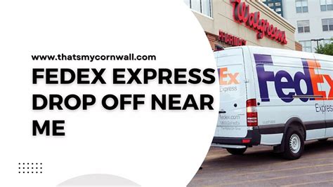 How can I locate FedEx Express Drop Off Near Me?