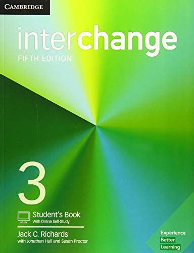 مجموعه آموزشی interchange موفق ترین و معروف ترین مجموعه آموزشی انگلیسی می باشد. Download Interchange Level 3 Student's Book with Online Self-Study (9781316620519).pdf for free ...