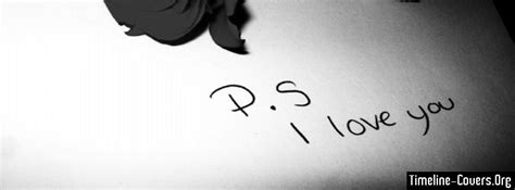 Maybe you would like to learn more about one of these? PS I Love You Fb Cover | Facebook Covers