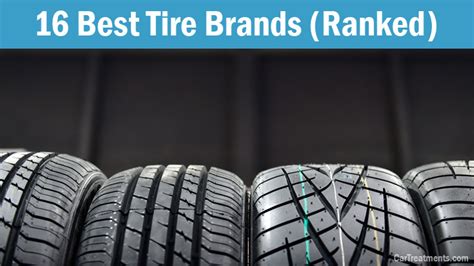 16 Best Tire Brands In 2024 Ranked By Auto Enthusiasts