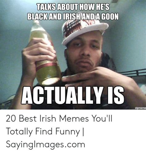 🔥 25 Best Memes About Best Irish Best Irish Memes